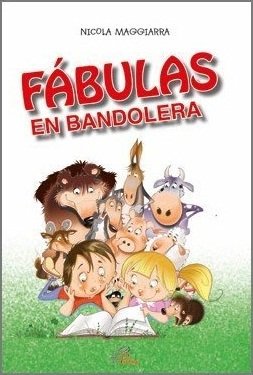 FÁBULAS EN BANDOLERA, de Maggiarra, Nicola | portada del libro