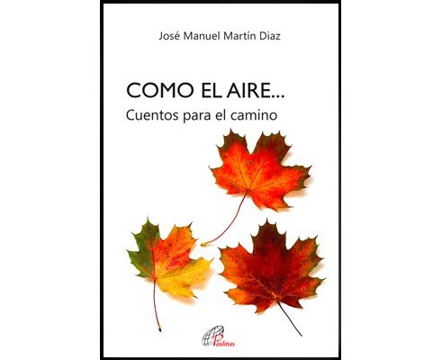COMO EL AIRE..., de Martín Díaz, José Manuel | portada del libro