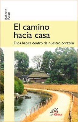 El camino hacia casa, de Fusco, Roberto | portada del libro