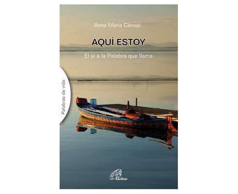 AQUÍ ESTOY, de Cànopi, Anna Maria | portada del libro