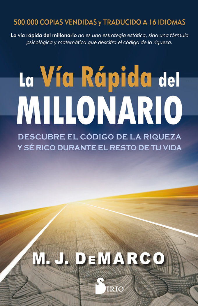 La vía rápida del millonario, de De Marco, M.J. | portada del libro