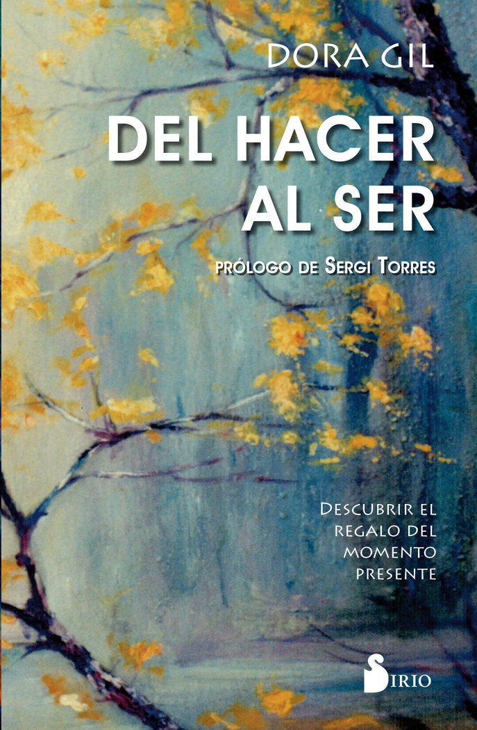 Del hacer al ser, de Gil Ruiz, Dora | portada del libro