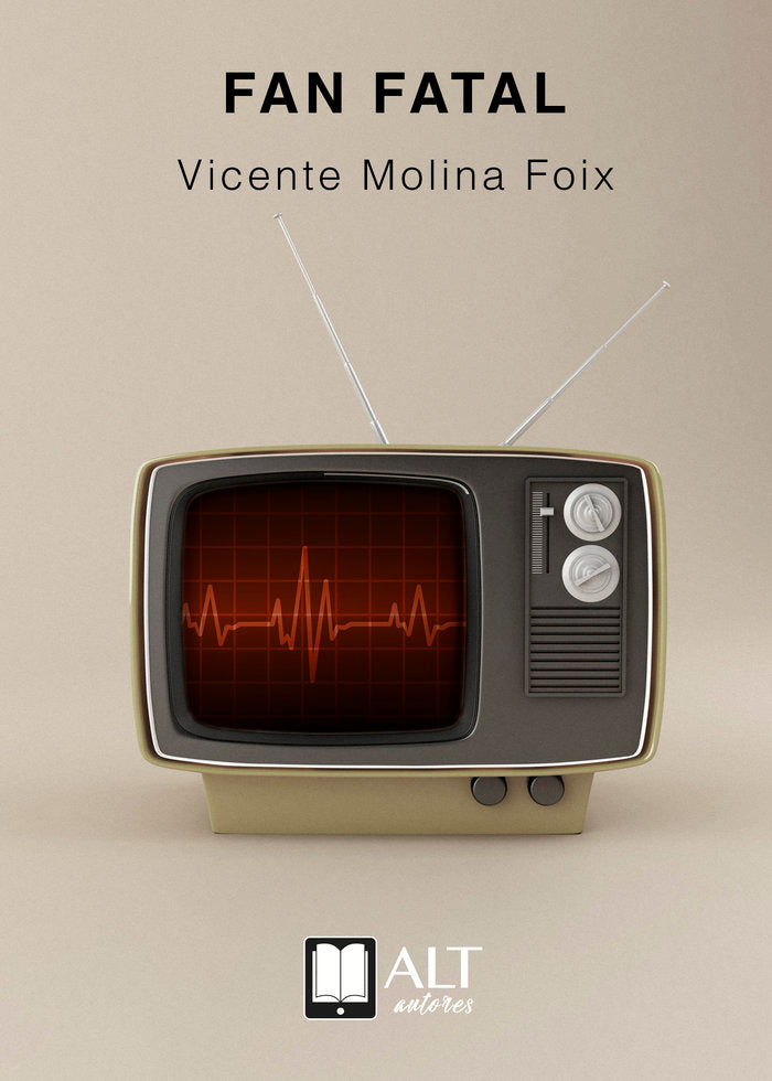 Fan fatal, de Molina Foix, Vicente | portada del libro