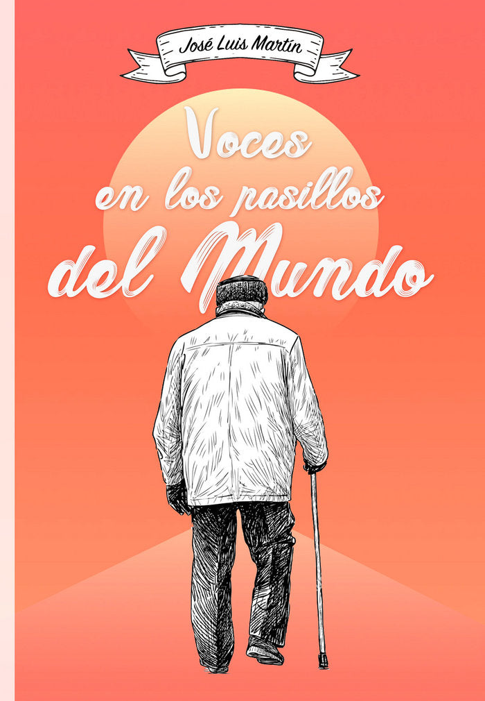 Voces en los pasillos del mundo, de Martín, José Luis | portada del libro