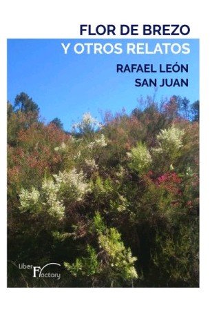 Flor de brezo y otros relatos, de León San Juan, Rafael | portada del libro