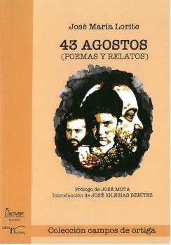 43 agostos, de Lorite, José María | portada del libro