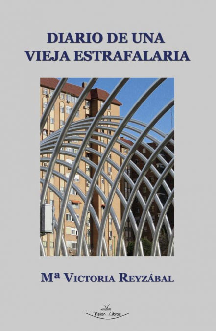 Diario de una vieja estrafalaria, de Reyzábal, Mª Victoria | portada del libro