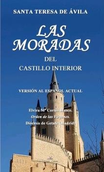 Las moradas del castillo interior, de Cortés Blasco, Elvira Maria | portada del libro