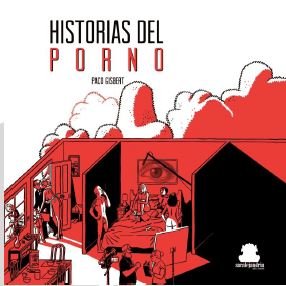 Historias del porno, de GISBERT, PACO | portada del libro