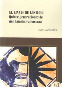 EL LINAJE DE LOS ROIG, de MARÍ GARCÍA, ENRIC | portada del libro