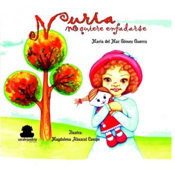 NURIA NO QUIERE ENFADARSE, de GÃ“MEZ GUERRA, MARÃA DEL MAR | portada del libro