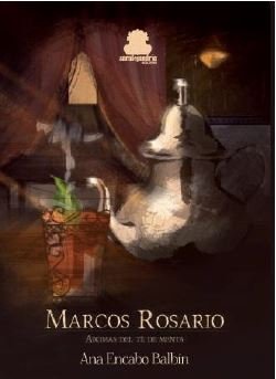 MARCOS ROSARIO, de ENCABO BALBÍM, ANA | portada del libro