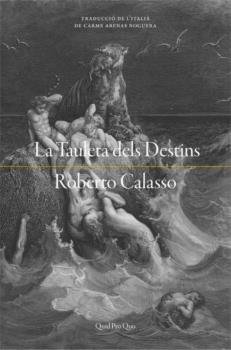 TAULETA DELS DESTINS, LA, de CALASSO,ROBERTO | portada del libro
