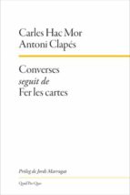 CONVERSES SEGUIT DE FER LES CARTES, de Antoni Clapés | portada del libro