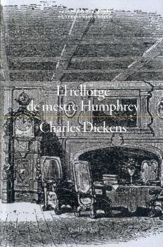 EL RELLOTGE DE MESTRE HUMPHREY, de DICKENS, CHARLES | portada del libro