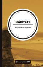 Hábitats, de BELEN OLAVARRIA MUÑOZ | portada del libro