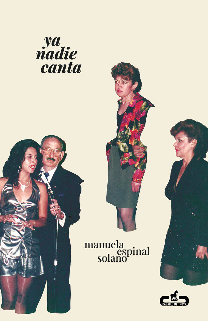 Ya nadie canta, de MANUELA ESPINAL SOLANO | portada del libro
