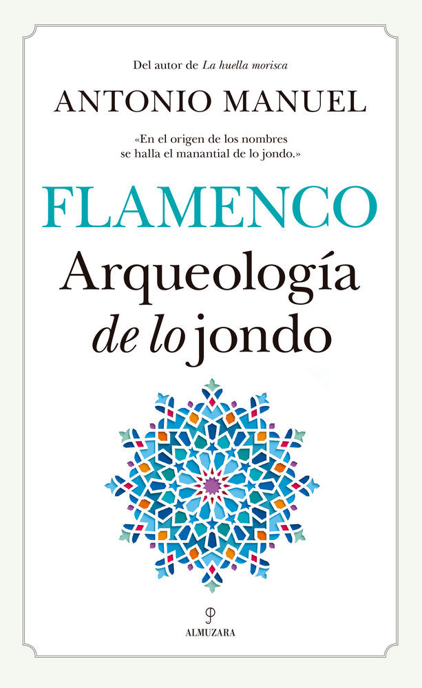 FLAMENCO. ARQUEOLOGﾍA DE LO JONDO, de Rodríguez Ramos | portada del libro