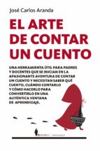 ARTE DE CONTAR UN CUENTO, EL, de José Carlos Aranda | portada del libro