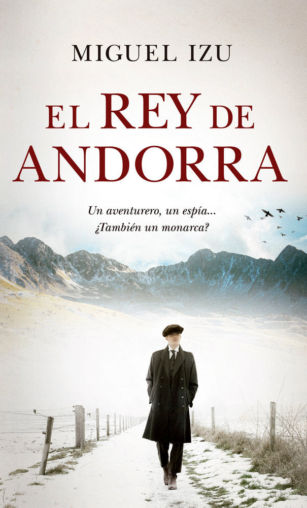 El Rey de Andorra, de Izu Belloso, Miguel José | portada del libro