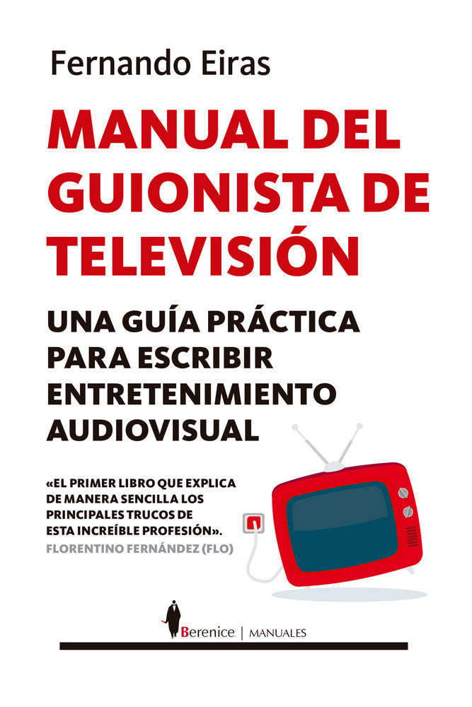 Manual del guionista de televisión, de Eiras Sotoca, Fernando | portada del libro