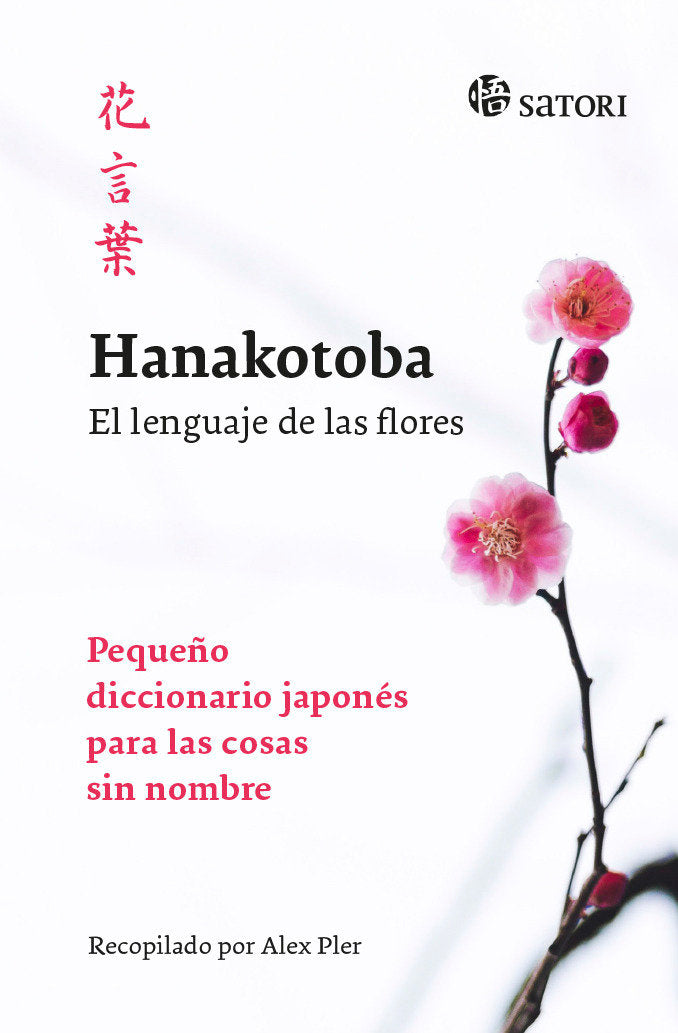HANAKOTOBA. EL LENGUAJE DE LAS FLORES, de PLER, ALEX | portada del libro
