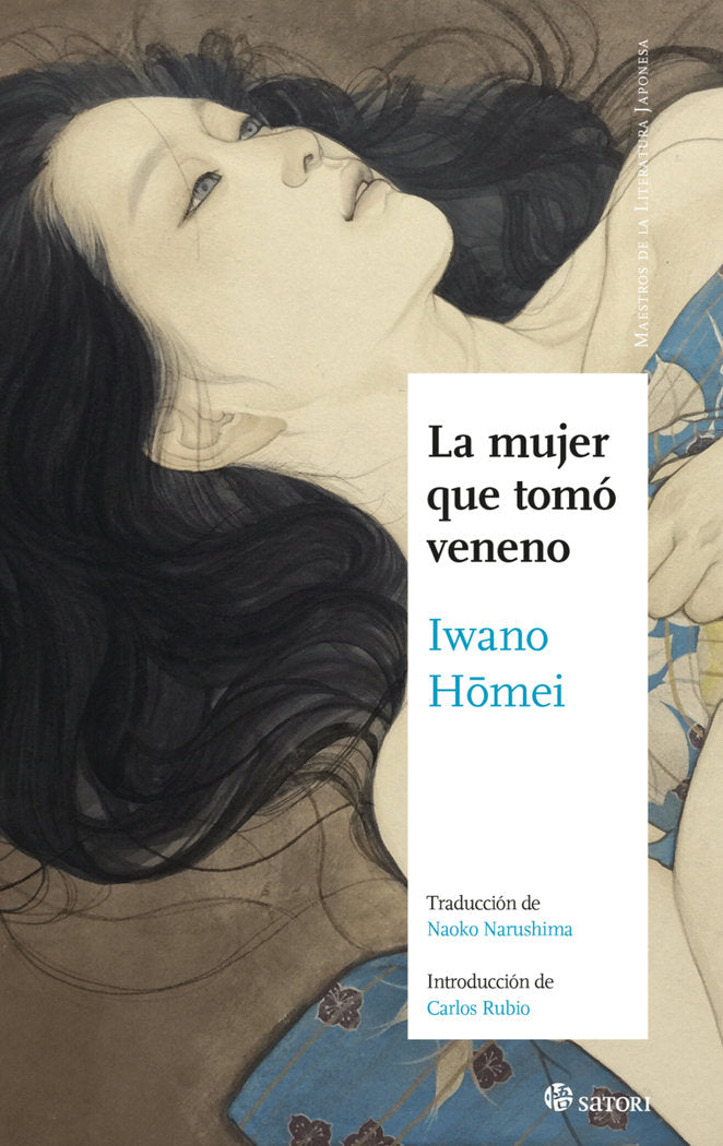 LA MUJER QUE TOMO VENENO, de IWANO,HOMEI | portada del libro