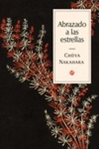 ABRAZADO A LAS ESTRELLAS 2ｦED, de CHUYA NAKAHARA | portada del libro