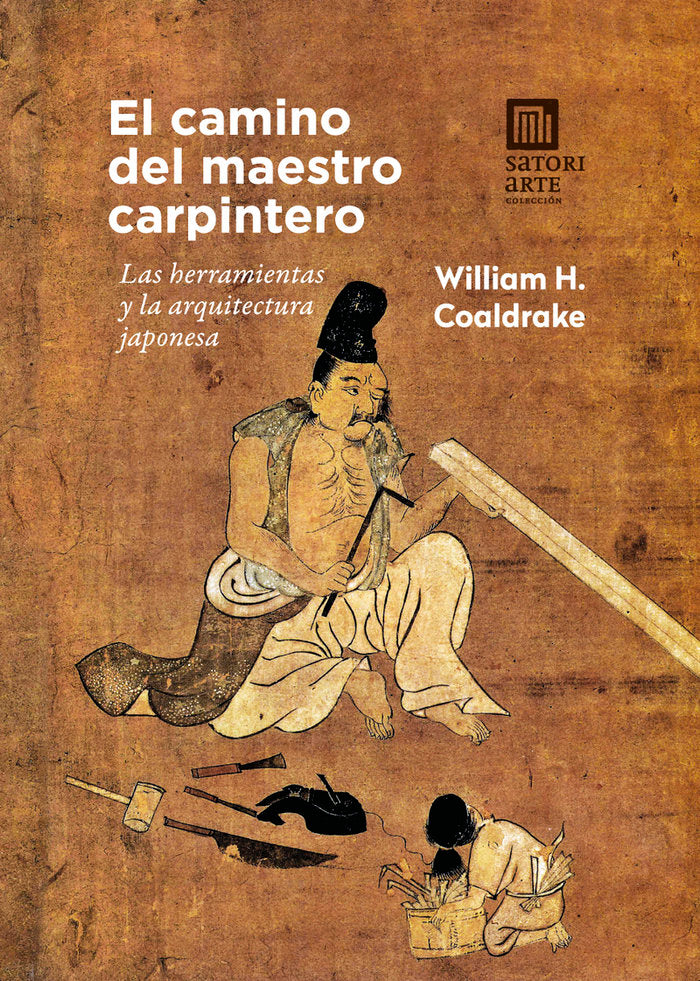 EL CAMINO DEL MAESTRO CARPINTERO, de H.COALDRAKE,WILLIAM | portada del libro
