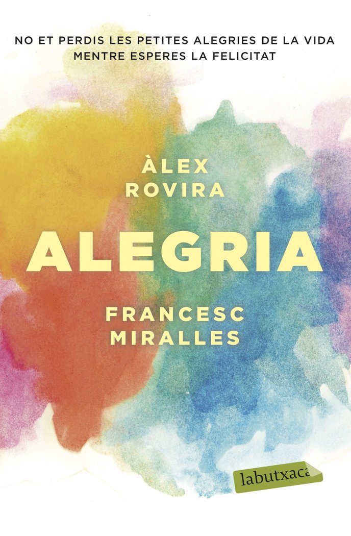 Alegria, de Miralles, Francesc | portada del libro