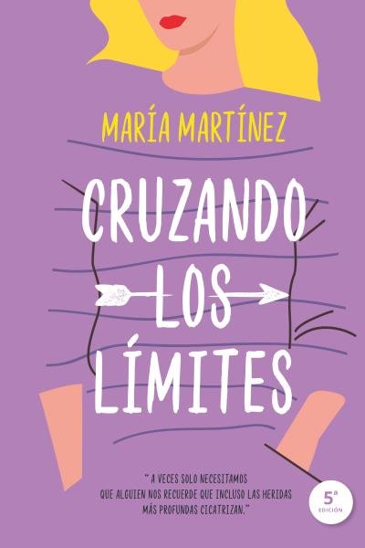 Cruzando los límites, de Martínez, María | portada del libro