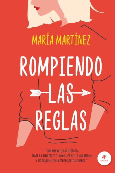 Rompiendo las reglas, de Martínez, María | portada del libro