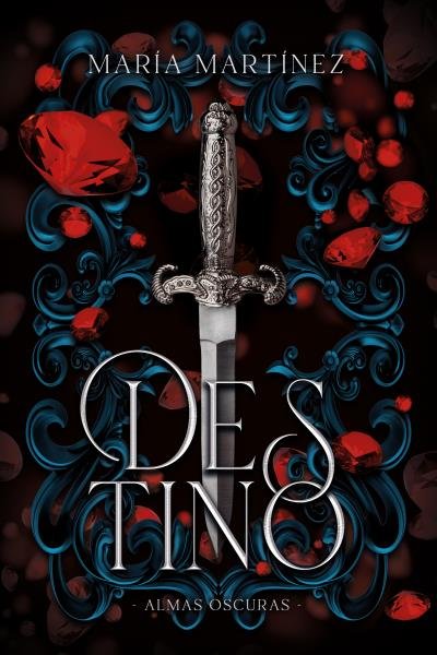Destino (Almas Oscuras  1), de Martínez | portada del libro