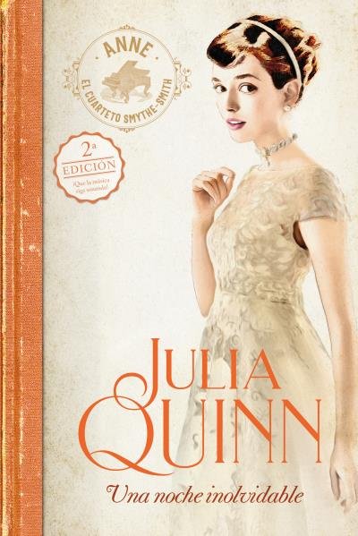 UNA NOCHE INOLVIDABLE (SMYTHE-SMITH 2), de QUINN, JULIA | portada del libro