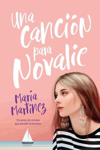 UNA CANCION PARA NOVALIE, de MARTINEZ, MARIA | portada del libro