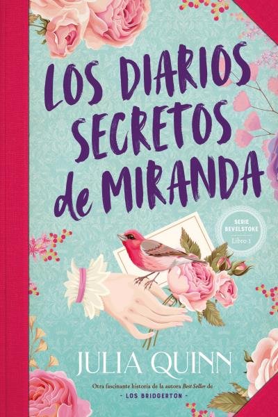 LOS DIARIOS SECRETOS DE MIRANDA (BEVELSTOKE 1), de QUINN, JULIA | portada del libro