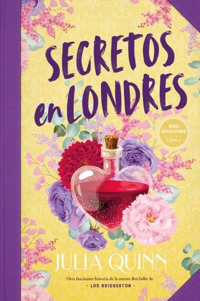 SECRETOS EN LONDRES (BEVELSTOKE 2), de QUINN, JULIA | portada del libro