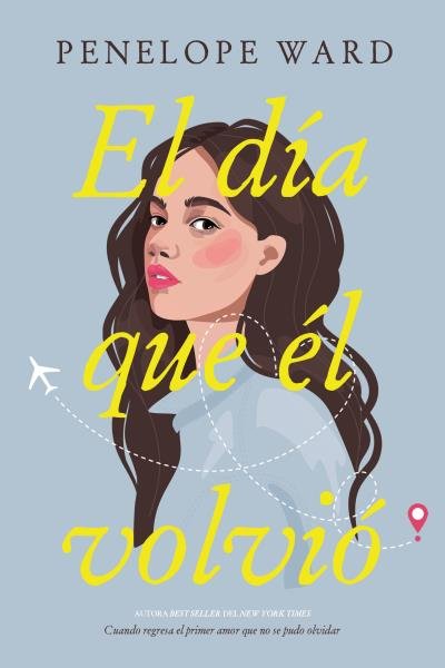 EL DIA QUE EL VOLVIO, de WARD, PENELOPE | portada del libro