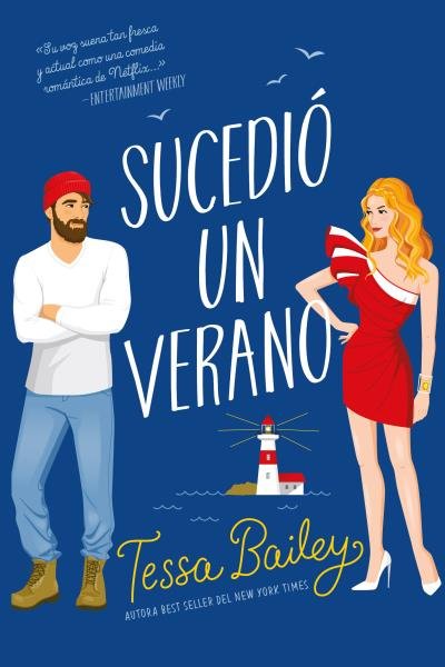 SUCEDIO UN VERANO, de BAILEY, TESSA | portada del libro