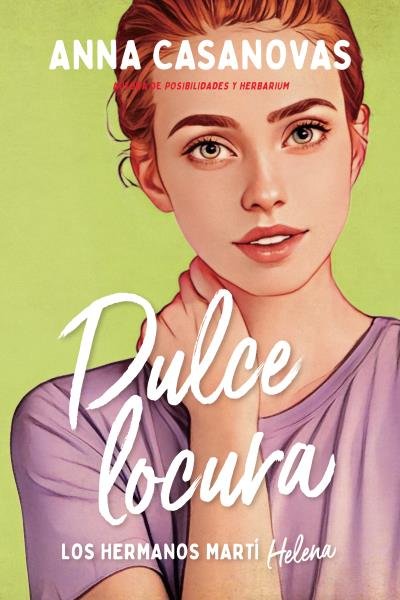 DULCE LOCURA (LOS HERMANOS MARTI 3), de CASANOVAS, ANNA | portada del libro