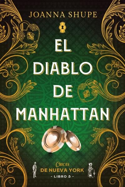 EL DIABLO DE MANHATTAN (SEÑORITAS DE NUEVA YORK 3), de SHUPE, JOANNA | portada del libro