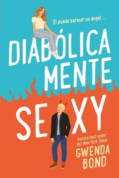 DIABOLICAMENTE SEXY, de BOND, GWENDA | portada del libro