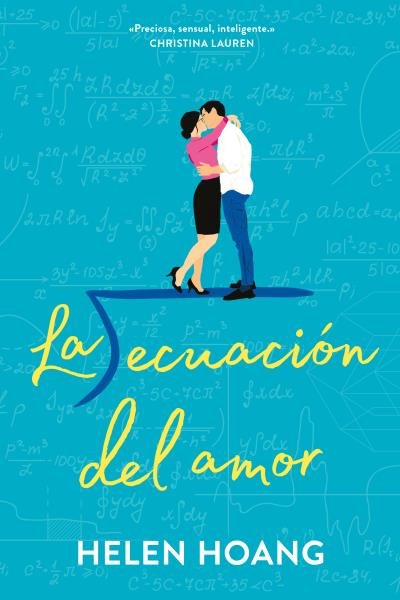LA ECUACION DEL AMOR, de HOANG, HELEN | portada del libro