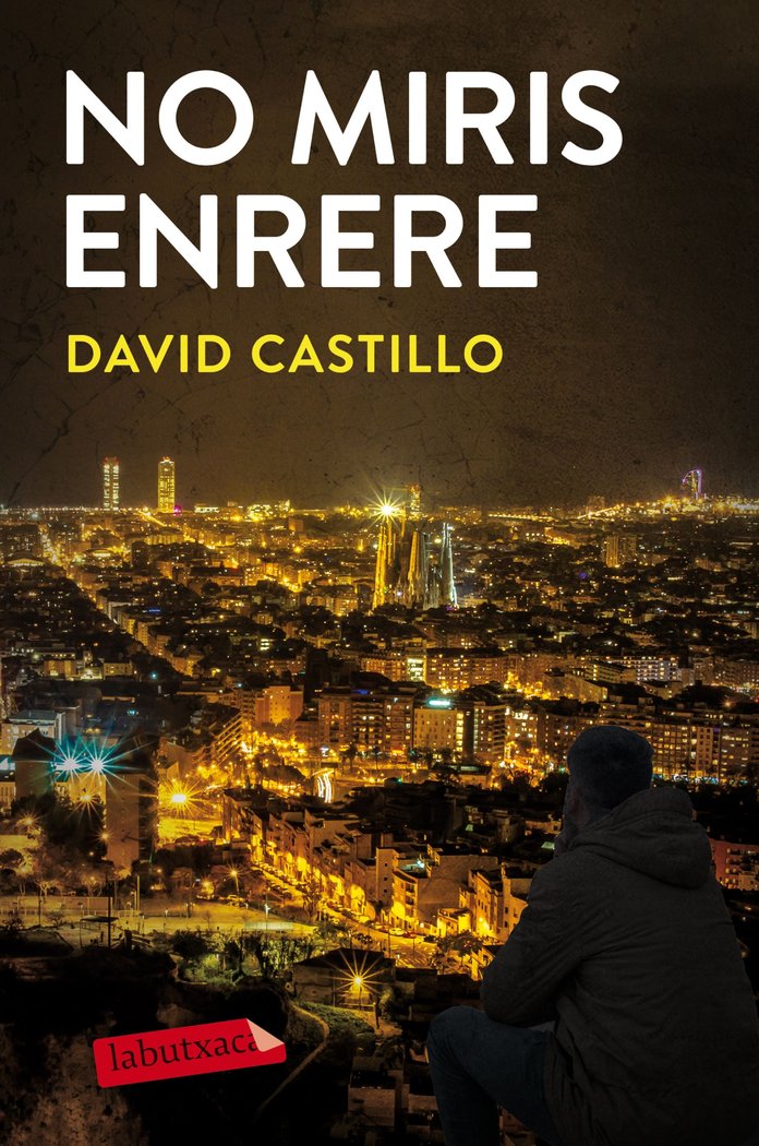 No miris enrere, de Castillo, David | portada del libro