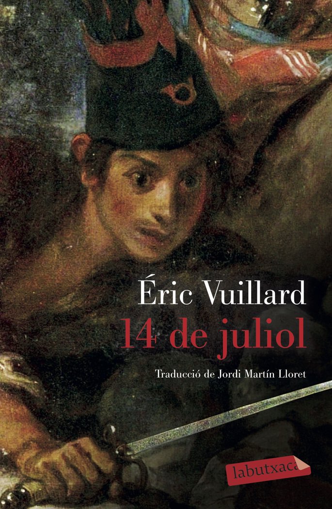 14 de juliol, de Vuillard, Éric | portada del libro