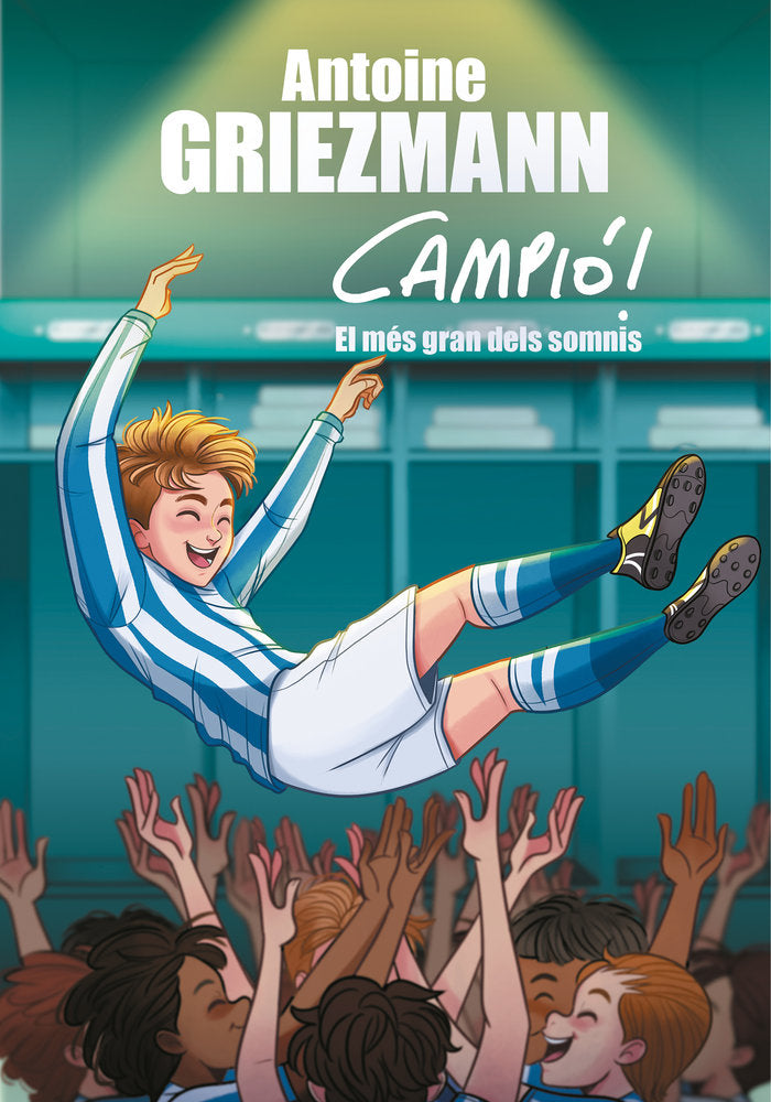 El somni més gran (Campió! 6), de Griezmann, Antoine | portada del libro