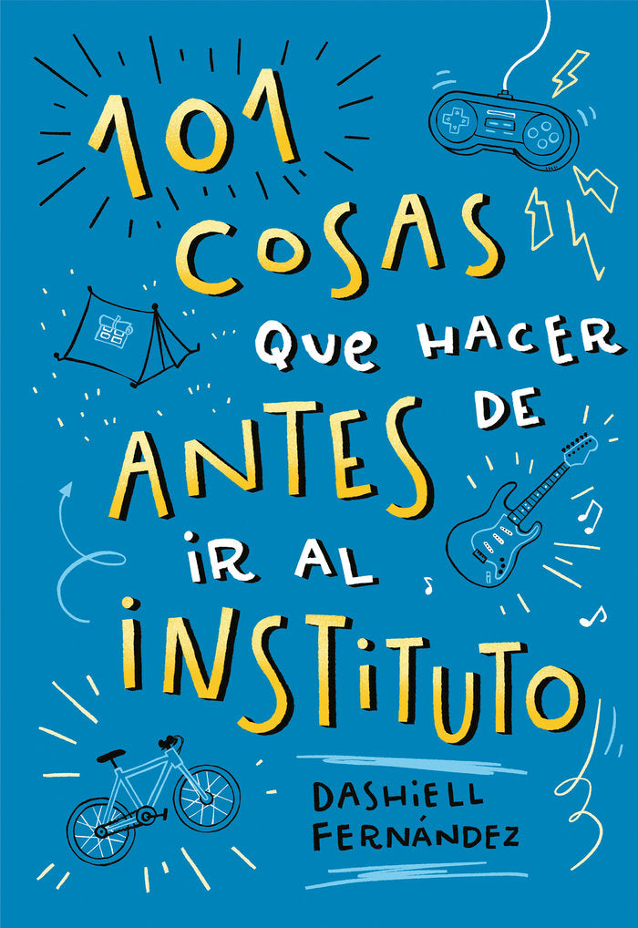 101 cosas que hacer antes de ir al instituto, de Fernández Pena, Dashiell | portada del libro