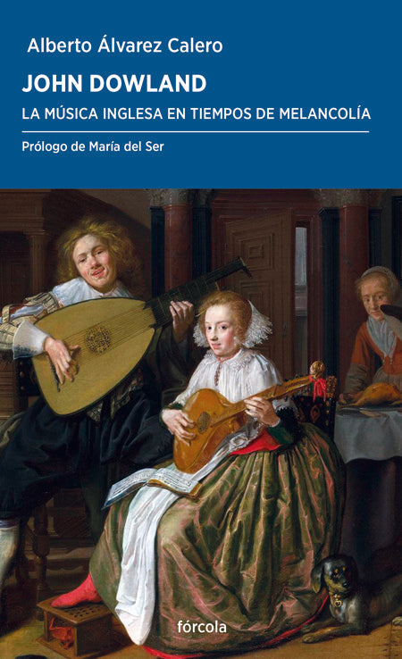 JOHN DOWLAND, de ALVAREZ CALERO, ALBERTO | portada del libro