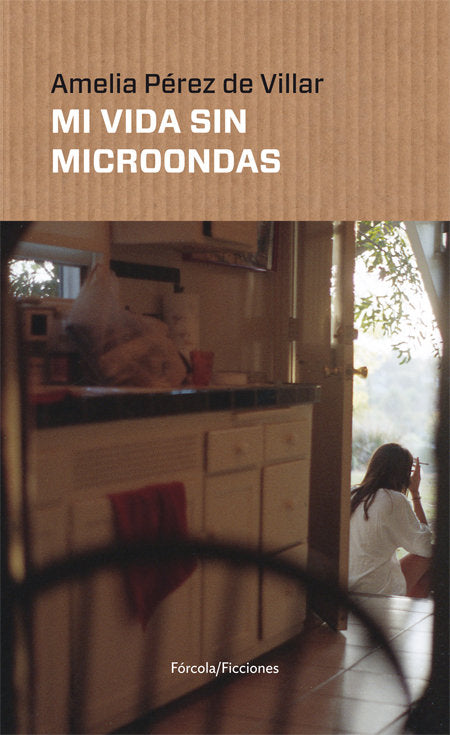 Mi vida sin microondas, de Pérez de Villar, Amelia | portada del libro