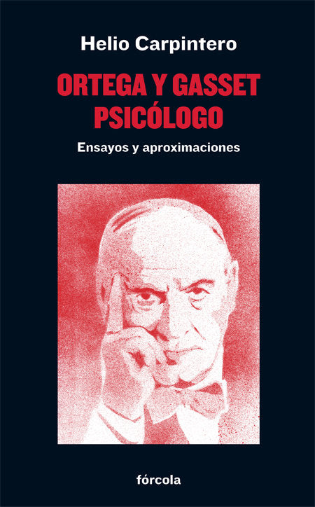 Ortega y Gasset, psicólogo, de Carpintero Capell, Helio | portada del libro